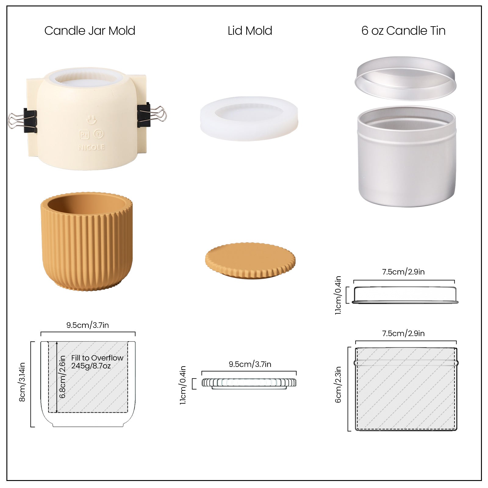 The size of the finished candle jar and the size of the aluminum jar fit perfectly.