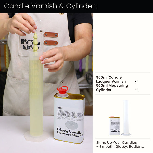 Candle Varnish & Cylinder