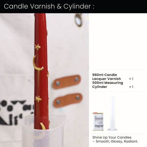 Candle Varnish & Cylinder